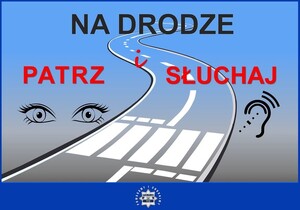 plakat droga oczy i ucho - działania prewencyjne na drodze