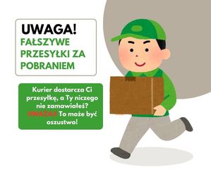 Plakat- uwaga na fałszywe przesyłki.