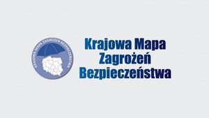 Hasło na plakacie &quot;Krajowa Mapa Zagrożeń Bezpieczeństwa&quot;.