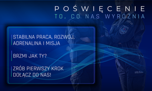 Plakat promujący służbę w Policji.