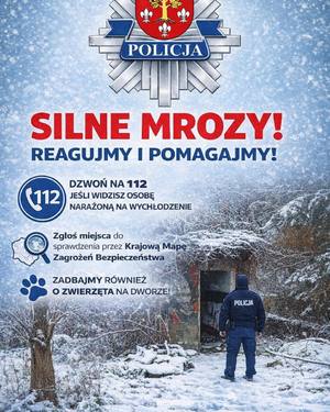 Silne mrozy - apelujemy o czujność i pomoc osobom narażonym na wychłodzenie.