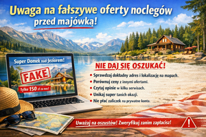 Plakat z napisem "uwaga na fałszywe oferty noclegów przed majówką".